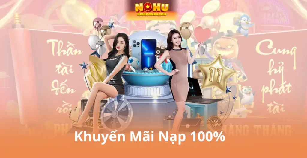 Khuyến Mãi Nạp 100%